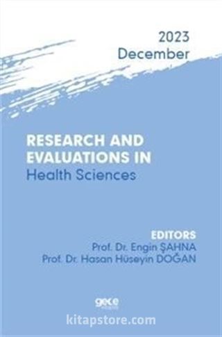 Research And Evaluations In Health Sciences - 2023 December