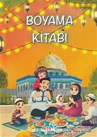 Çocuklar İçin Boyama Kitabı 3 / Kudüs ve Mescid'i Aksa'da Ramazan