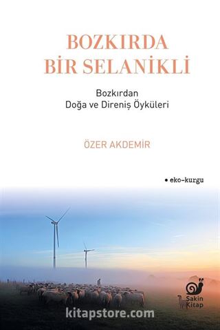 Bozkırda Bir Selanikli