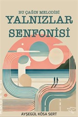 Yalnızlar Senfonisi