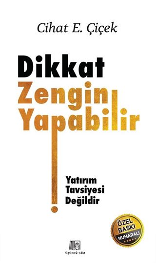 Dikkat Zengin Yapabilir (Ciltli) (İmzalı)