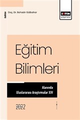 Eğitim Bilimleri Alanında Uluslararası Araştırmalar XIV