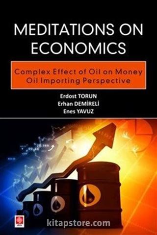 Meditations on Economics Complex Effect of Oil on Money Oil Importing Perspective