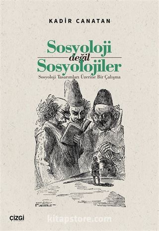 Sosyoloji değil Sosyolojiler