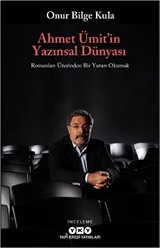 Ahmet Ümit'in Yazınsal Dünyası