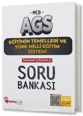 MEB-AGS Eğitimin Temelleri ve Türk Milli Eğitim Sistemi Soru Bankası Çözümlü