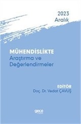 Mühendislikte Araştırma ve Değerlendirmeler - Aralık 2023