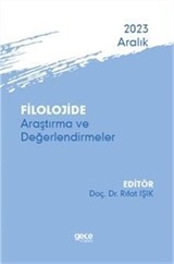 Filolojide Araştırma ve Değerlendirmeler - Aralık 2023