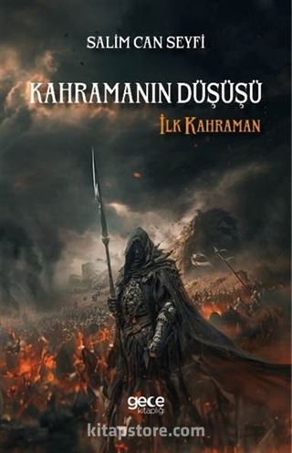 Kahramanın Düşüşü - İlk Kahraman
