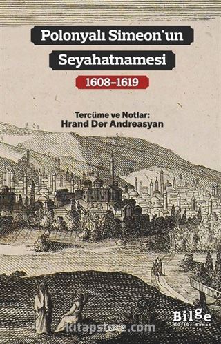 Polonyalı Simeon'un Seyahatnamesi (1608-1619)