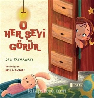 O Her Şeyi Görür