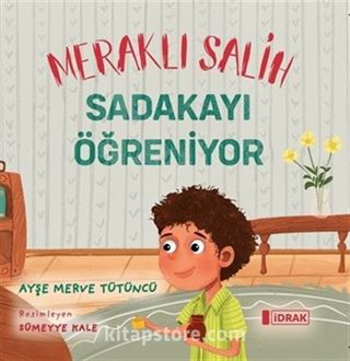 Meraklı Salih Sadakayı Öğreniyor