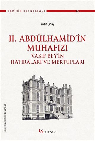 II. Abdülhamid'in Muhafızı