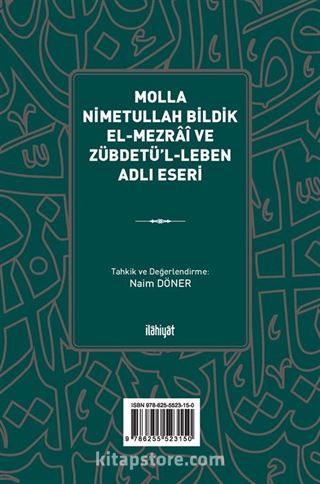 Molla Nimetullah Bildik el-Mezraî ve Zübdetü'l-Leben Adlı Eseri