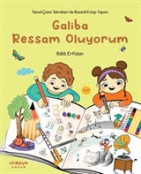 Galiba Ressam Oluyorum Temel Çizim Teknikleriyle Resimli Kitap Yapımı