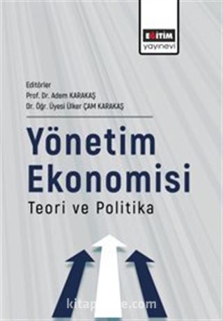Yönetim Ekonomisi Teori ve Politika
