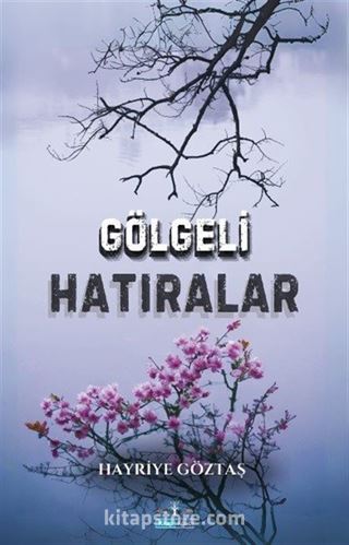 Gölgeli Hatıralar