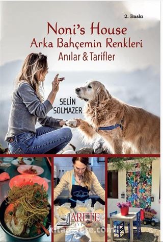 Noni's House Arka Bahçemin Renkleri