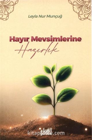 Hayır Mevsimlerine Hazırlık