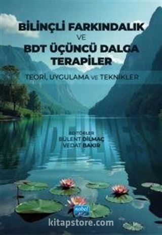 Bilinçli Farkındalık ve BDT Üçüncü Dalga Terapiler
