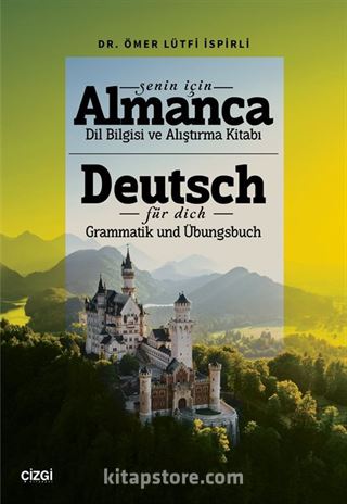 Senin İçin Almanca Dil Bilgisi ve Alıştırma Kitabı