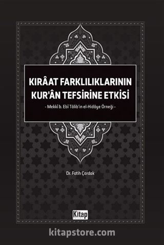 Kıraat Farklılıklarının Kur'an Tefsirine Etkisi