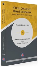 Öfkeli Çocuklar, Öfkeli Ebeveynler