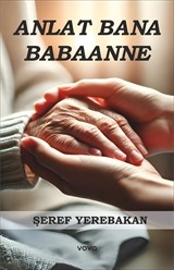 Anlat Bana Babaanne