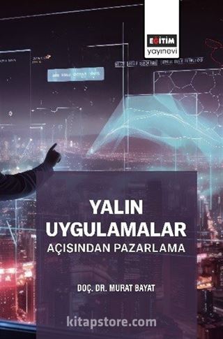 Yalın Uygulamalar Açısından Pazarlama