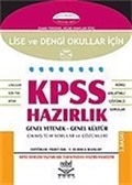 KPSS Hazırlık Lise ve Dengi Okullar İçin / Genel Kültür Genel Yetenek