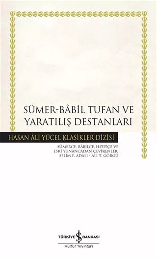 Sümer - Babil Tufan ve Yaratılış Destanları