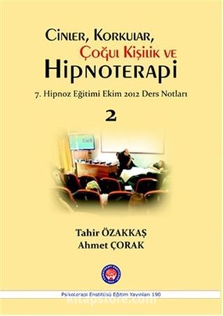 Cinler, Korkular, Çoğul Kişilik ve Hipnoterapi