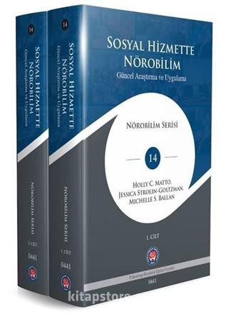 Sosyal Hizmette Nörobilim : Güncel Araştırma ve Uygulama