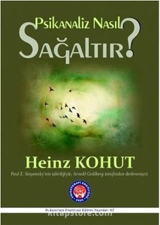 Psikanaliz Nasıl Sağaltır?