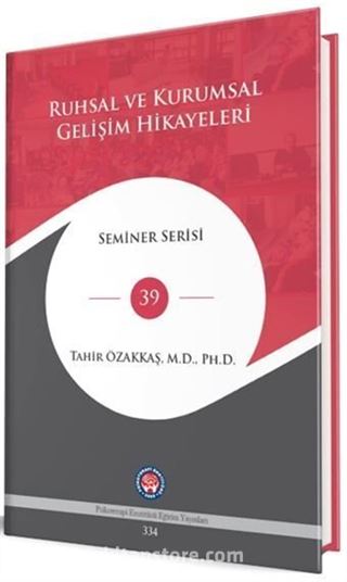 Ruhsal Ve Kurumsal Gelişim Hikayeleri