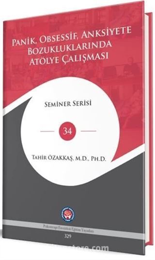 Panik, Obsessif, Anksiyete Bozukluklarında Atölye Çalışması
