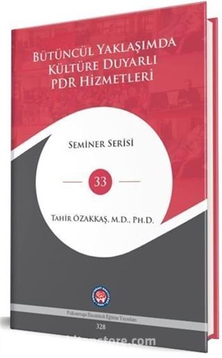 Bütüncül Yaklaşımda Kültüre Duyarlı PDR Hizmetleri