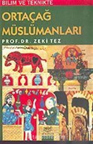 Bilim ve Teknikte Ortaçağ Müslümanları