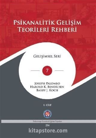 Psikanalitik Gelişim Teorileri Rehberi Cilt: 1