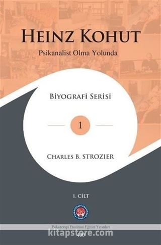 Heinz Konut - Psikanalist Olma Yolunda 2 Cilt Takım