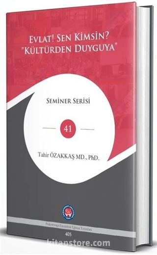Evlat! Sen Kimsin?