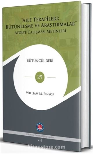 Aile Terapileri: Bütünleşme Ve Araştırmalar