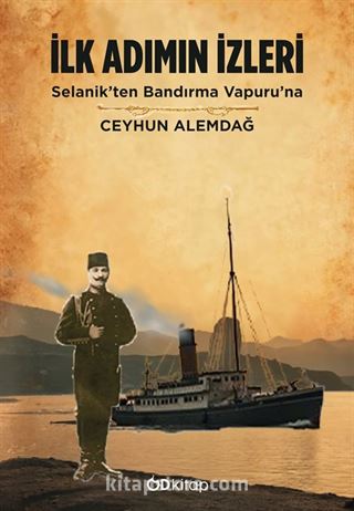 İlk Adımın İzleri