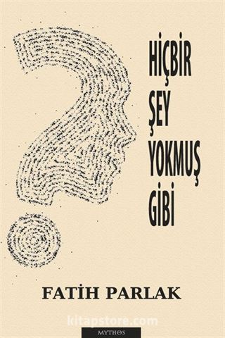 Hiçbir Şey Yokmuş Gibi