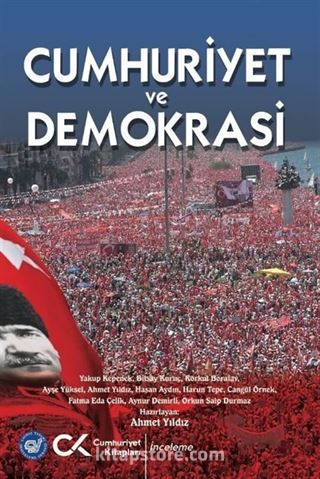 Cumhuriyet ve Demokrasi