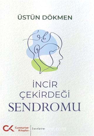 İncir Çekirdeği Sendromu