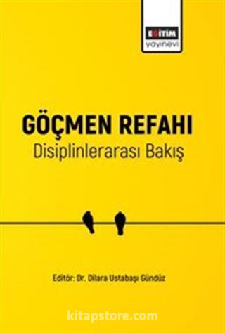 Göçmen Refahı Disiplinlerarası Bakış