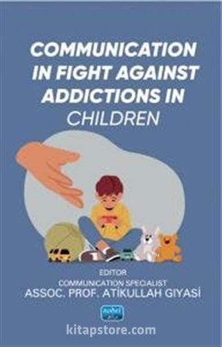 Communication in Fight Against Addictions in Children