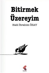 Bitirmek Üzereyim