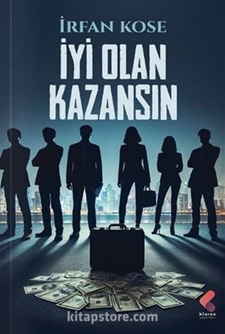 İyi Olan Kazansın